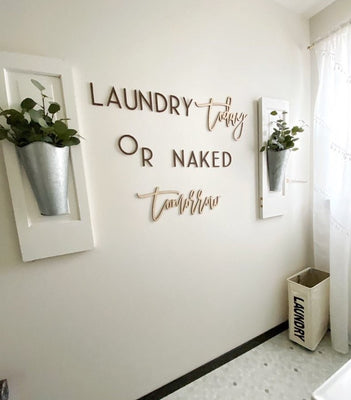 Laundry Today or Naked Tomorrow Wood Sign-CarpenterFarmhouse