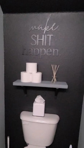 Make Shit Happen-CarpenterFarmhouse