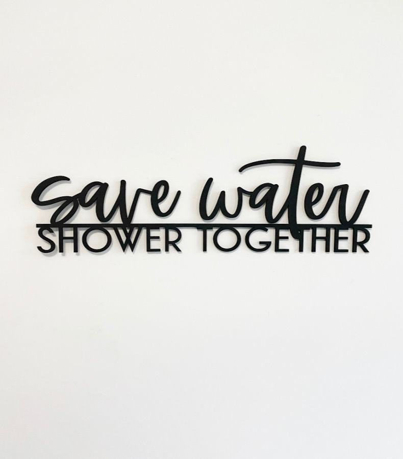 Save Water Shower Together Bathroom Sign-CarpenterFarmhouse