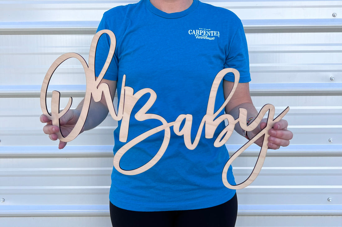 Oh Baby Wooden Sign-CarpenterFarmhouse