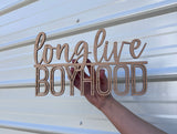 Long Live Boyhood Wooden Sign-CarpenterFarmhouse