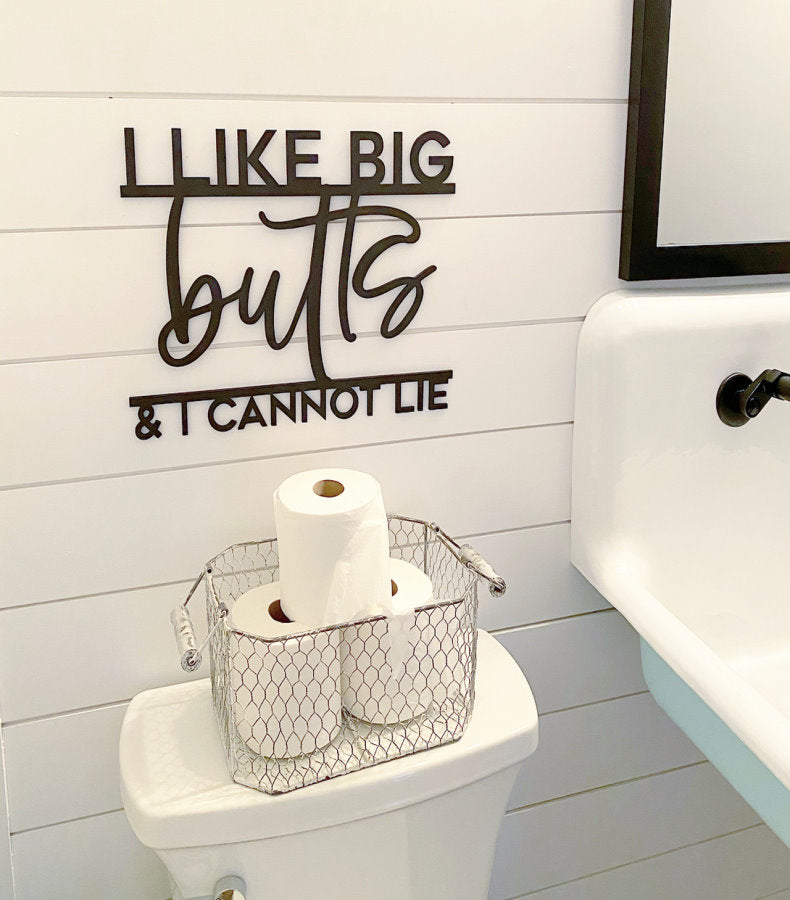 I Like Big Butts and I Cannot Lie Wood Sign-CarpenterFarmhouse