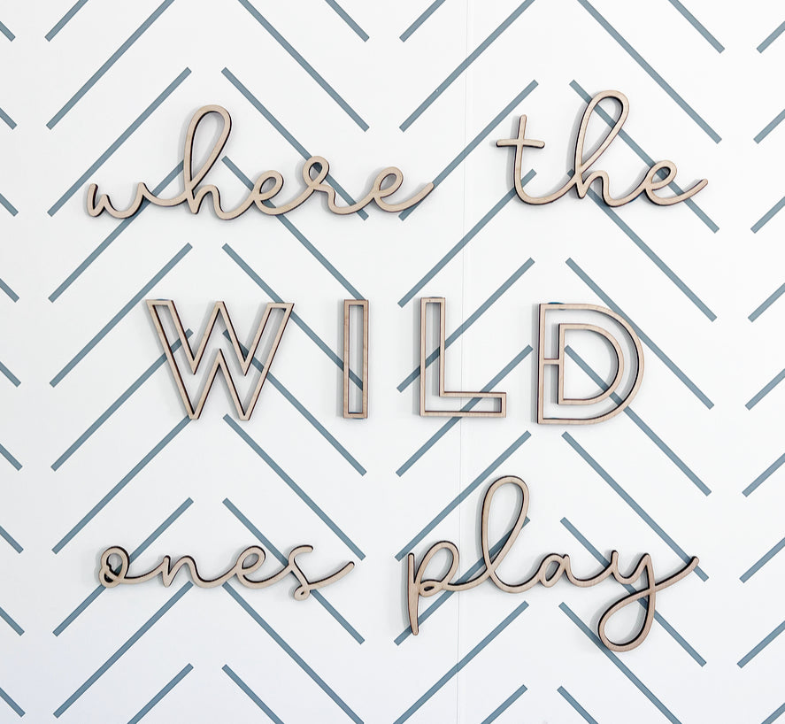 Where the Wild Ones Play Wood Sign-CarpenterFarmhouse