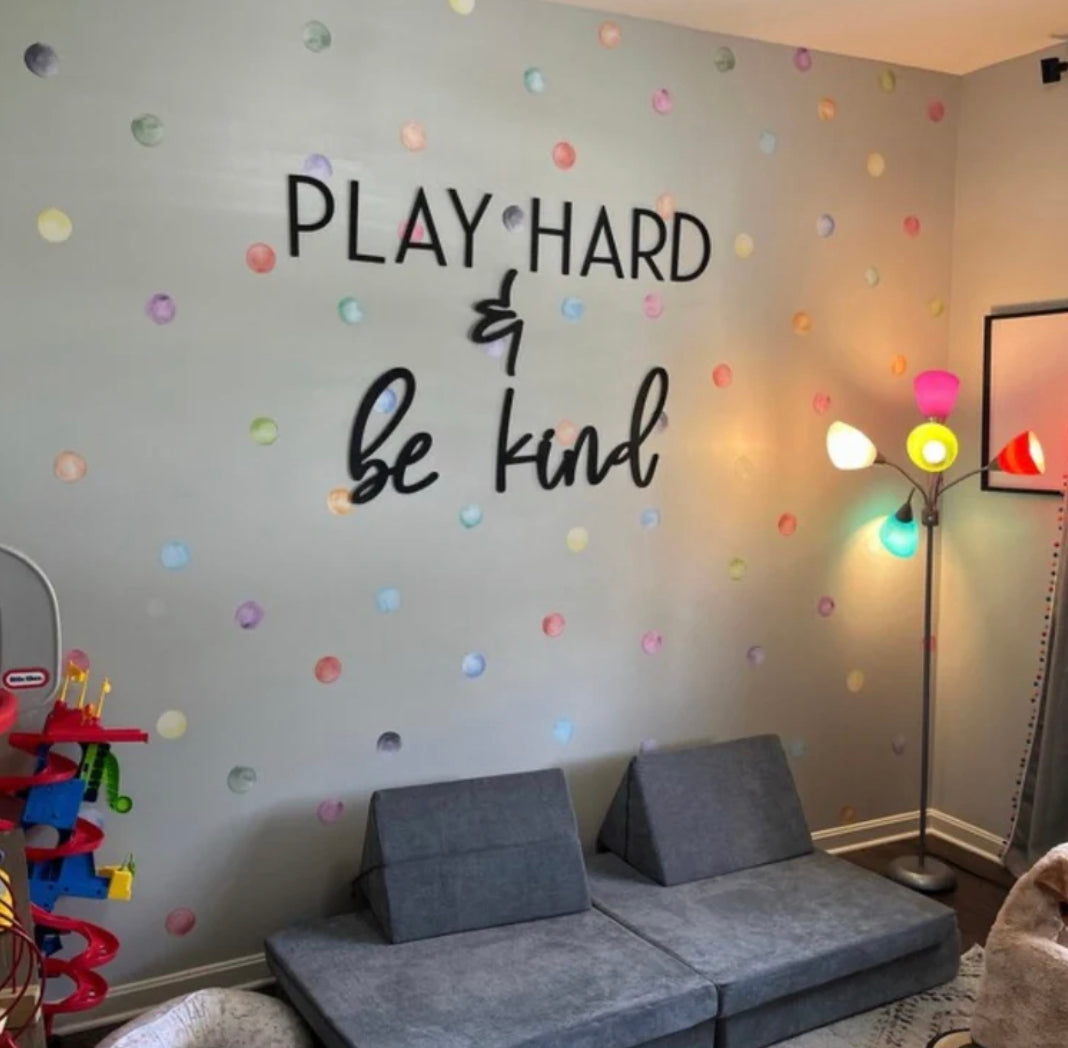 Play Hard & Be Kind-CarpenterFarmhouse