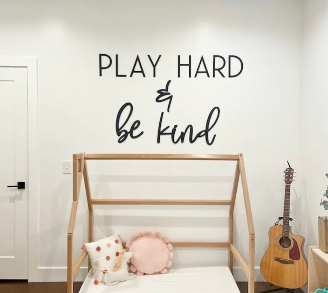 Play Hard & Be Kind-CarpenterFarmhouse