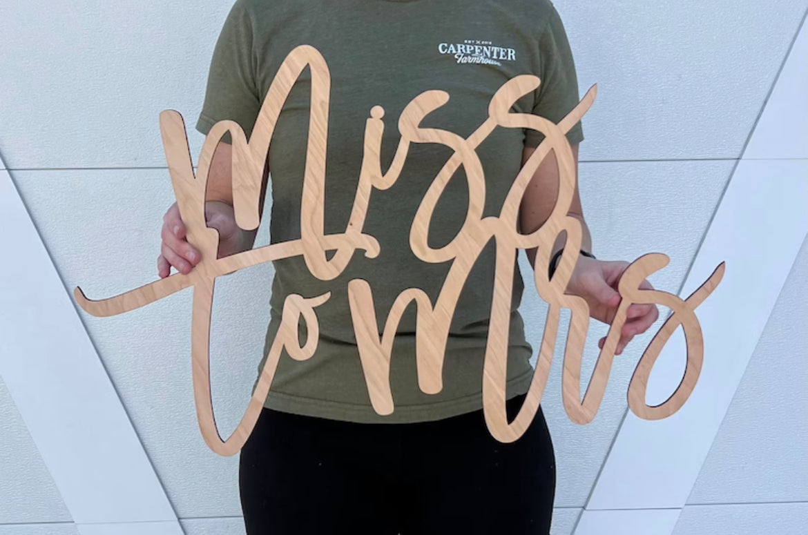 Miss to Mrs Wood Sign-CarpenterFarmhouse