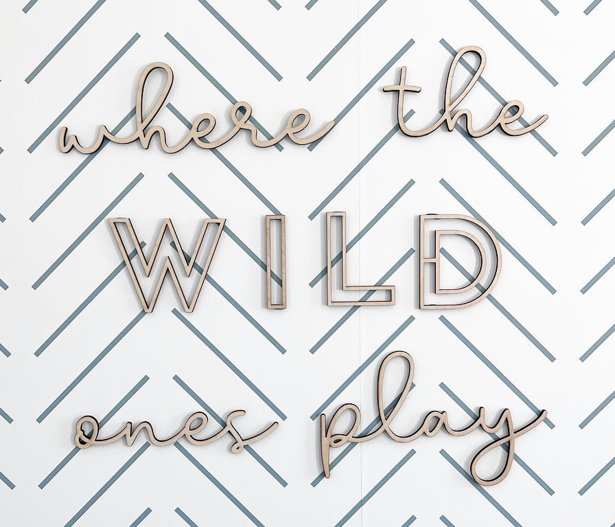 Where the Wild Ones Play Wood Sign-CarpenterFarmhouse