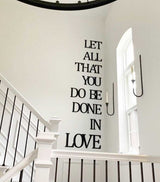 Let All That You Do Be Done In Love Wood Sign-CarpenterFarmhouse