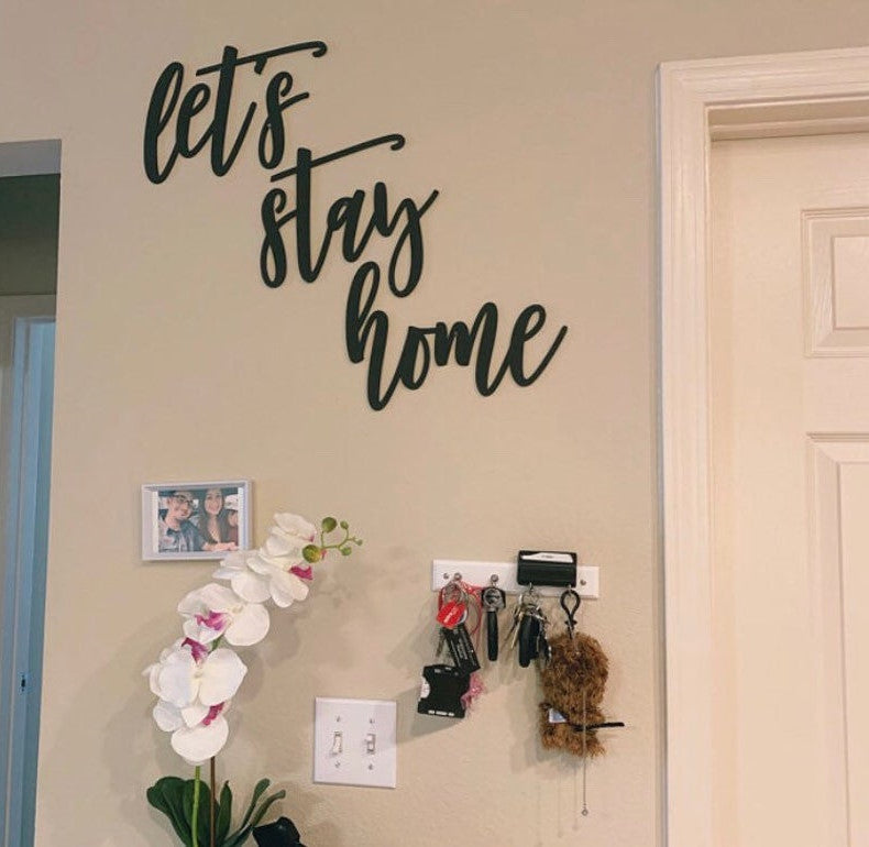 Let's Stay Home Wood Sign - Mustache Script Font-CarpenterFarmhouse