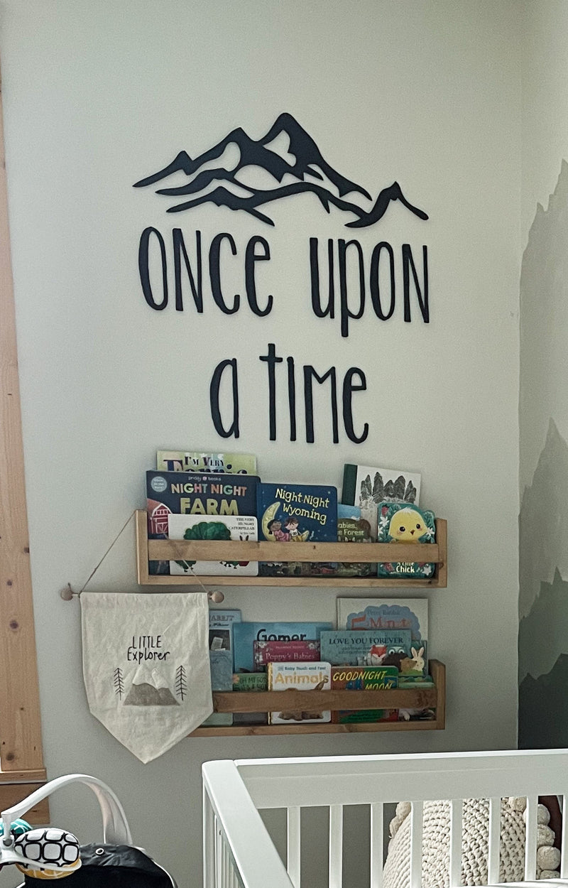 Once Upon a Time with Mountains Wooden Sign-CarpenterFarmhouse
